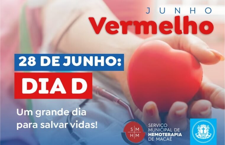 Junho Vermelho: campanha incentiva doação de sangue em Macaé