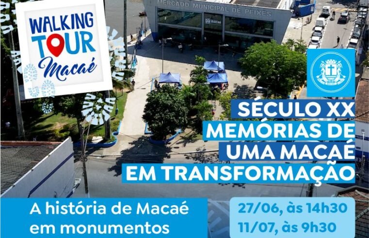 Walking Tour Macaé retoma com novo roteiro nesta semana