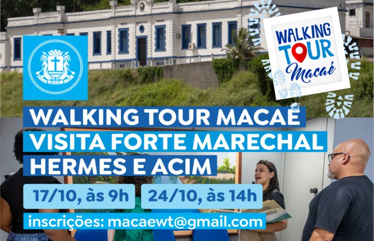 Walking Tour promove passeio no Forte Marechal Hermes e na ACIM